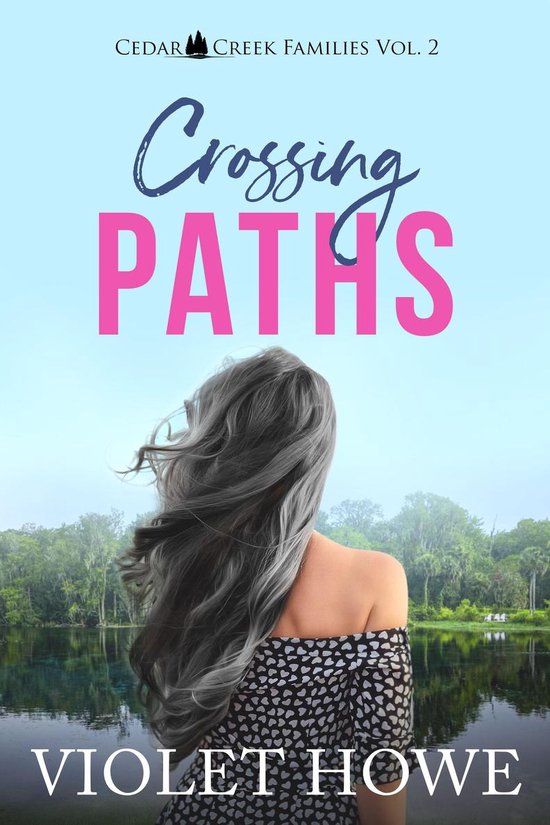 Cedar Creek Families 2 - Crossing Paths
