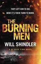 The Burning Men The first in a gripping, gritty and red hot crime series DI Alex Finn