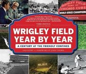 Wrigley Field Year by Year