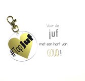 Sleutelhanger Bedankt juf | liefste juf | goud | afscheid juf | einde schooljaar | hart van goud