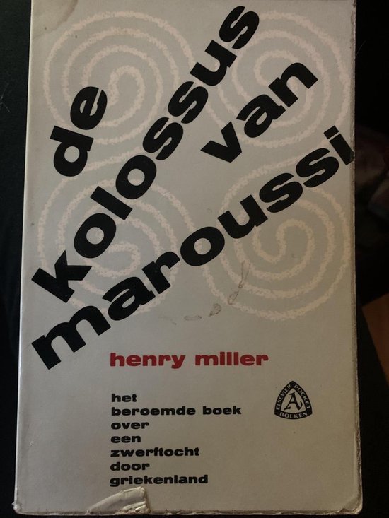 Boek 'De Kolossus van Maroussi' van Henry Miller, met een zwerftocht door Griekenland op de cover.