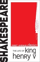 First Avenue Classics ™ - The Life of King Henry V