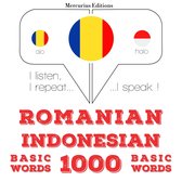 Română - indoneziană: 1000 de cuvinte de bază
