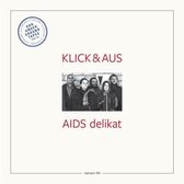 Klick & Aus - Tapetopia 003; Aids Delikat (LP)