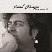 Ismail Karayun - Insan Insanin Kilici (CD)