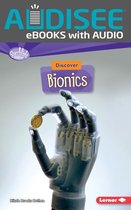 Searchlight Books ™ — What's Cool about Science? - Discover Bionics
