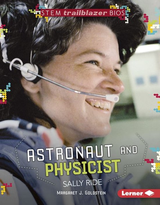 STEM Trailblazer Bios - Astronaut and Physicist Sally Ride - cover