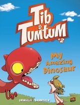 Tib & Tumtum 2 -  My Amazing Dinosaur