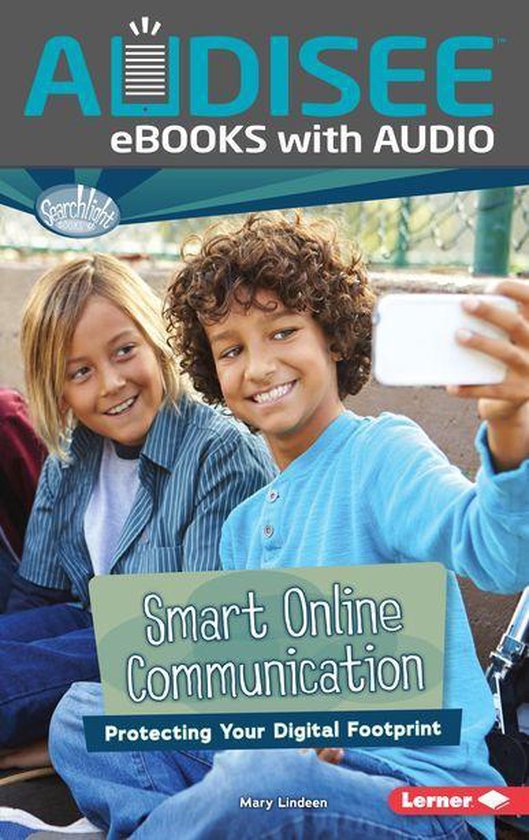 Searchlight Books ™ — What Is Digital Citizenship? - Smart Online Communication