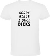 Sorry girls i suck dicks Heren t-shirt | homo | gay | gayparade | gaypride | penis | gordon | kado | Wit