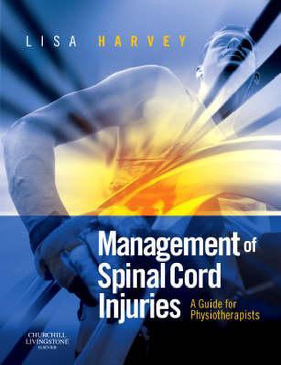 Management of Spinal Cord Injuries 9780443068584 Lisa Harvey