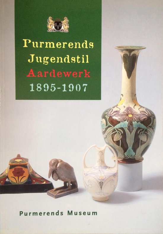 Purmerends Jugendstil aardewerk, 1895-1907