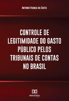 Controle de legitimidade do gasto público pelos tribunais de contas no Brasil