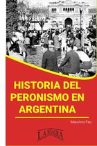 RESÚMENES UNIVERSITARIOS - Historia del Peronismo en Argentina