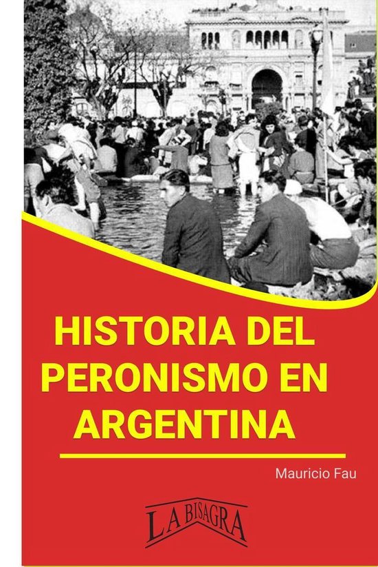 RESÚMENES UNIVERSITARIOS - Historia del Peronismo en Argentina (ebook ...