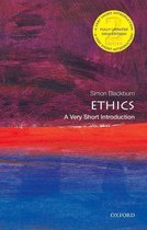 Very Short Introductions -  Ethics: A Very Short Introduction