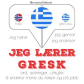 Jeg lærer gresk