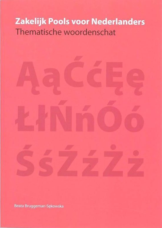 Cover van het boek 'Zakelijk Pools voor Nederlanders / druk 1' van B.M. Bruggeman-Sekowska