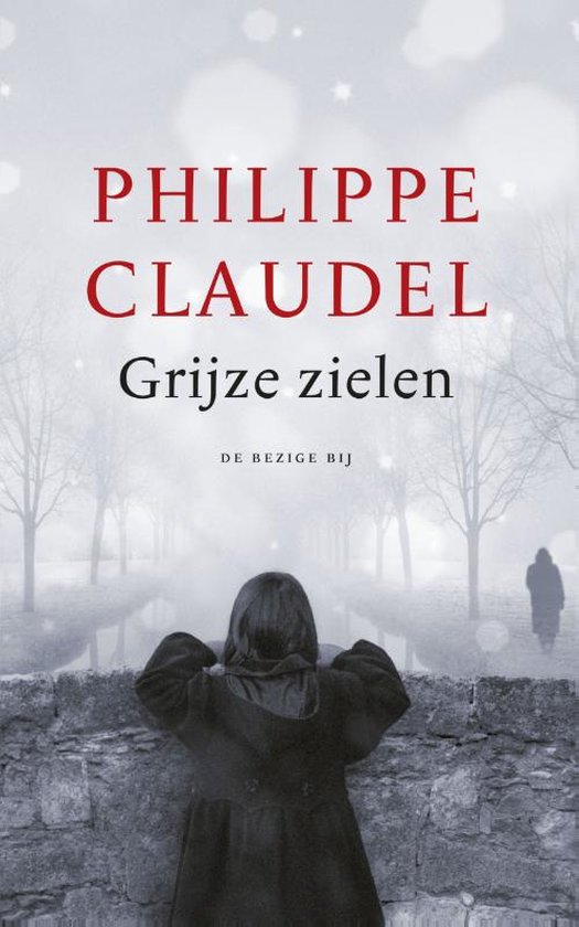Grijze zielen - Philippe Claudel