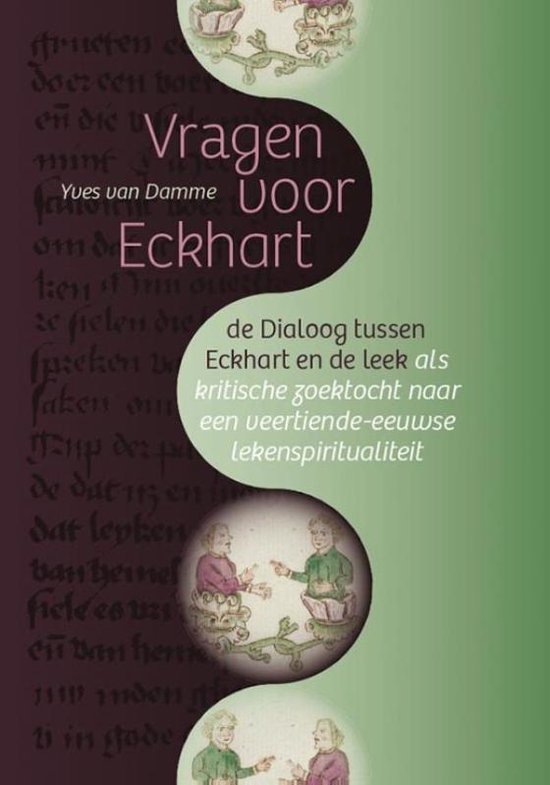 Middeleeuwse studies en bronnen 163 -   Vragen voor Eckhart
