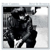 Marc Carroll - Dust Of Rumour (CD)