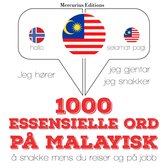 1000 essensielle ord på malayisk