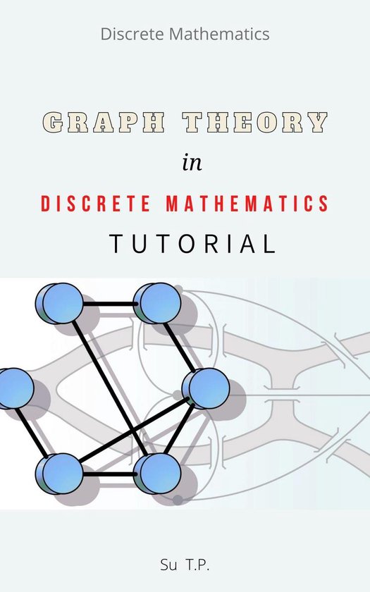 Graph theory in discrete mathematics tutorial ebook su tp 