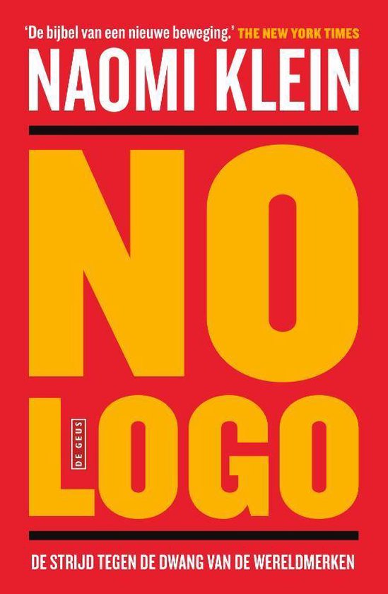Couverture du livre 'No Logo' de Naomi Klein avec les grands mots jaunes NO LOGO sur fond rouge.