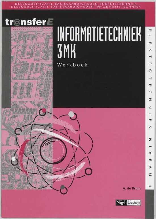 Cover van het boek 'Inforamtietechniek / 3MK / deel Werkboek / druk 1' van André Bruin