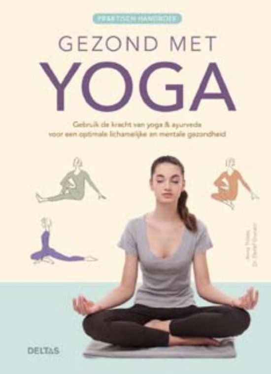 Praktisch handboek gezond met yoga