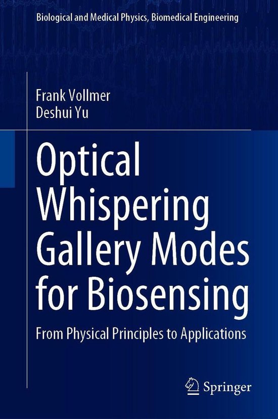 Optical Whispering Gallery Modes for Biosensing (ebook), Frank Vollmer