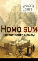 Homo sum (Historischer Roman) - Vollständige Ausgabe