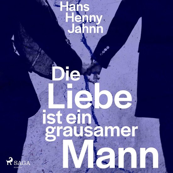 Die Liebe ist ein grausamer Mann - cover