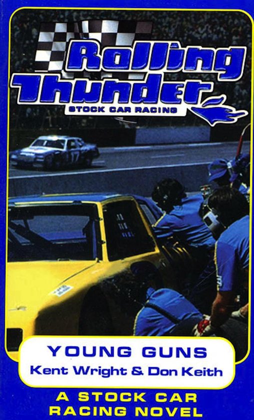Rolling Thunder 5 - Rolling Thunder Stock Car Racing: Young  ... - cover