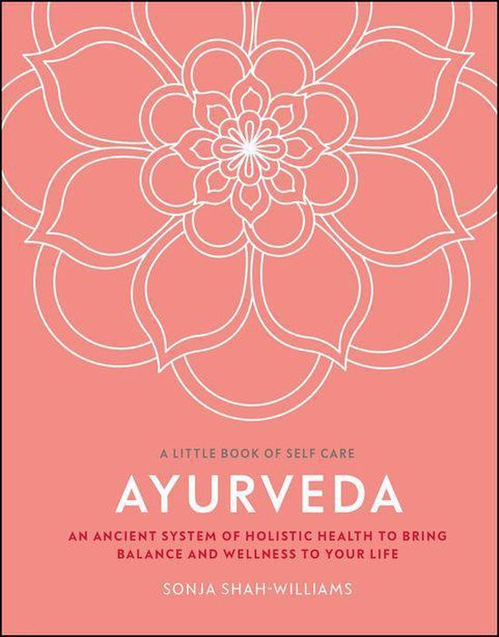 A Little Book of Self Care - Ayurveda