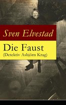 Die Faust (Detektiv Asbjörn Krag) - Vollständige deutsche Ausgabe