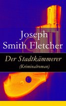 Der Stadtkämmerer (Kriminalroman) - Vollständige deutsche Ausgabe