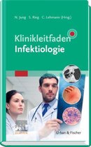 Klinikleitfaden - Klinikleitfaden Infektiologie eBook