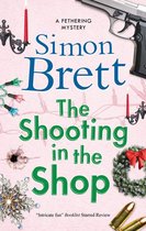 A Fethering Mystery - The Shooting in the Shop