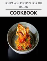 Sopranos Recipes For The Italian Cookbook