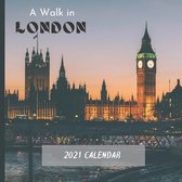 A Walk in London 2021 Calendar