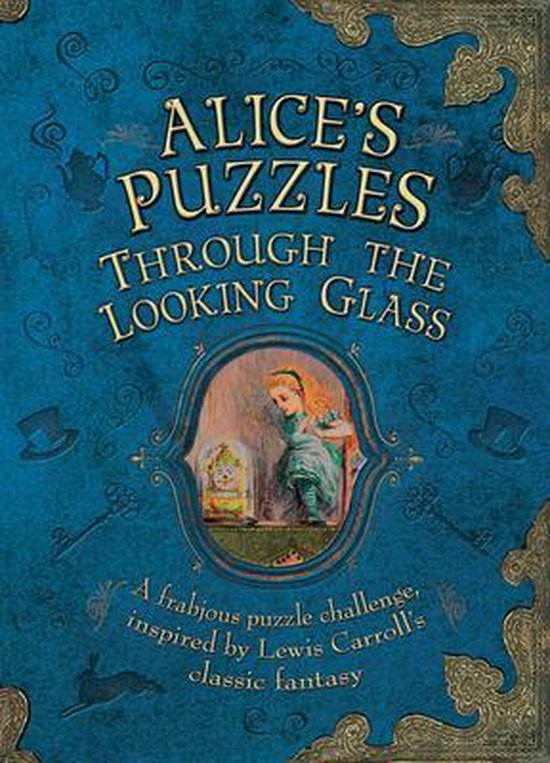 Alice's Puzzles Through the Looking Glass, Jason Ward | 9781780978093 ...