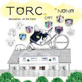 Torc the Cat Discoveries- TORC the CAT discoveries on the Farm Coloring Book