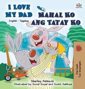 English Tagalog Bilingual Collcetion- I Love My Dad Mahal Ko ang Tatay Ko