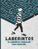 Laberintos, 75 laberintos complejos para resolver