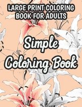 Large Print Coloring Book For Adults Simple Coloring Book