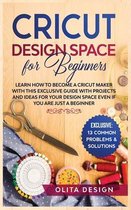 Cricut Design Space for Beginners