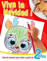 Viva la Navidad! - libro de colorear para ninos a partir de 2 anos