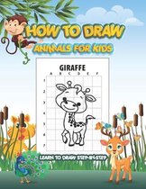 How To Draw Animals For Kids Learn To Draw Step-By-Step