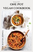 Healthy One Pot Vegan Cookbook